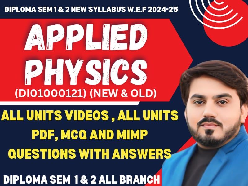 APPLIED PHYSICS (NEW & OLD) MIMP QUESTION WITH ANSWER FOR DIPLOMA SEM 1 & 2