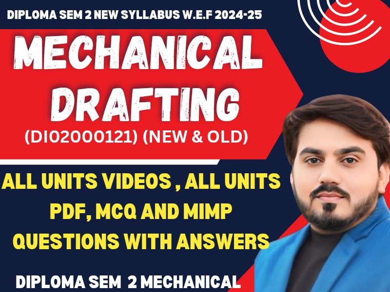 SEM 2 MECHANICAL DRAFTING (MD) IMP WITH ANSWER (4321902) FOR SEM 2 MECHANICAL