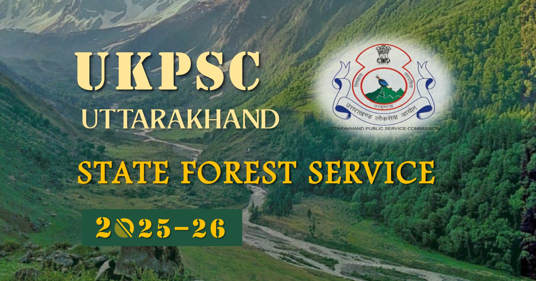 UKPSC : ACF, RFO, Logging officer 2025