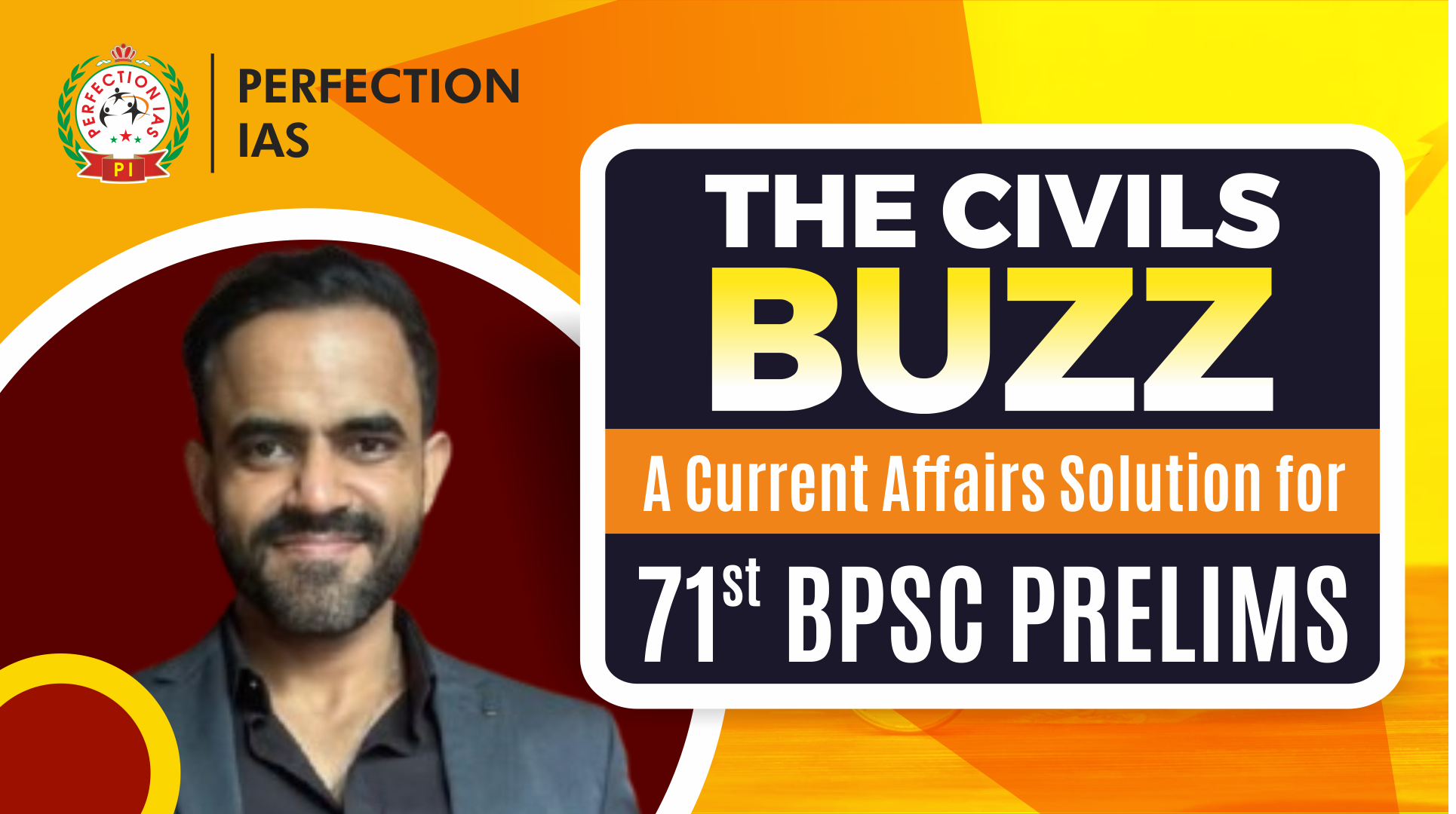 The Civils Buzz – Current Affairs Solution for 71st BPSC Prelims (2025)