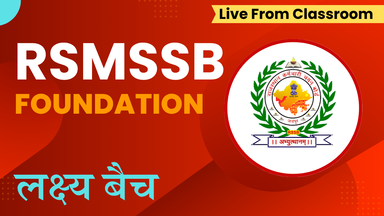 RSMSSB Foundation Live Batch 