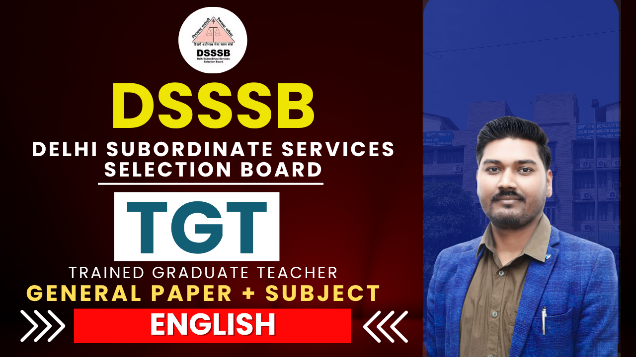DSSSB TGT {Trained Graduate Teacher} (GP+ENGLISH) अभिमन्यु बैच