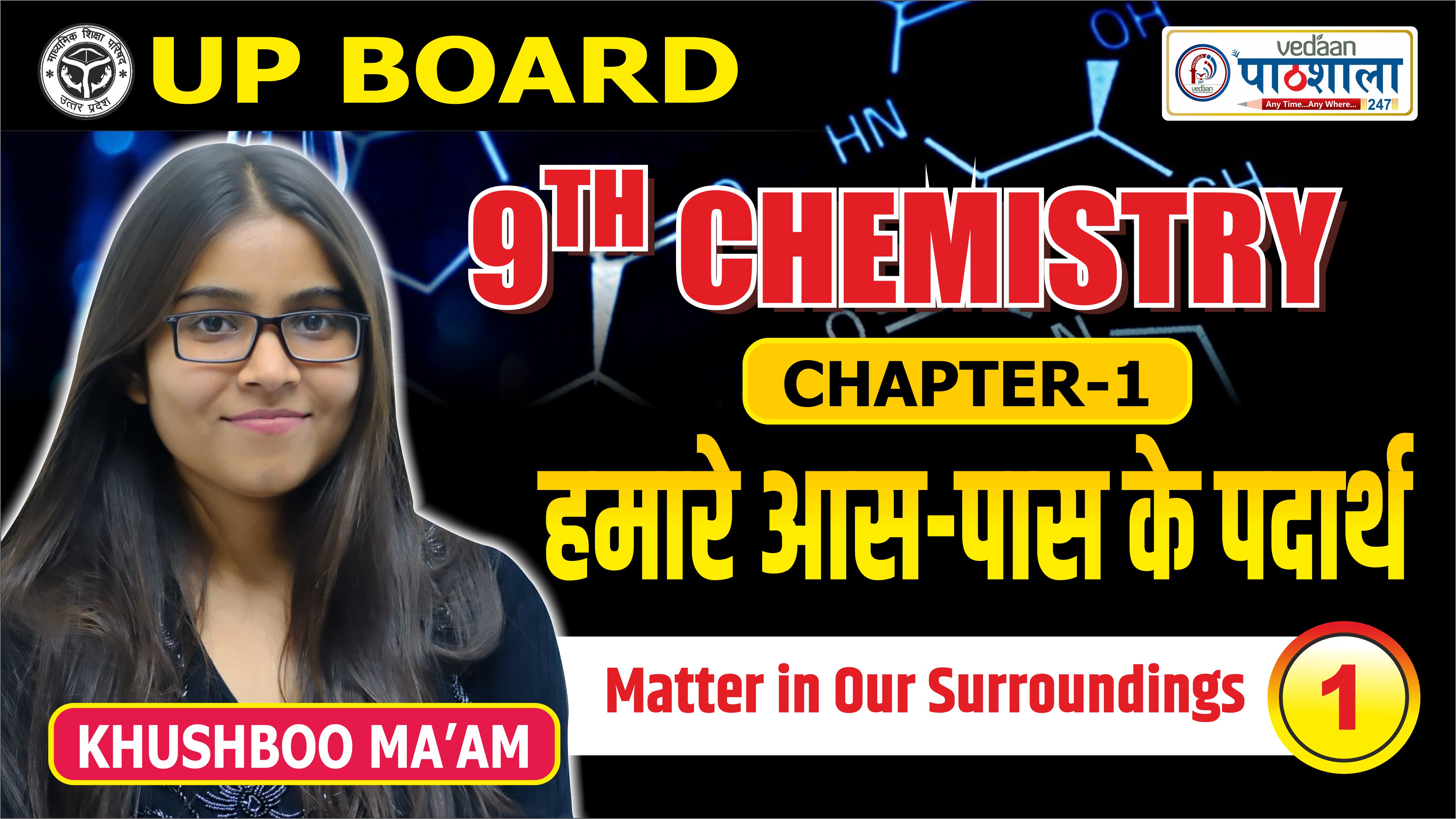 LEC - 01 CHAPTER 1 MATTER IN OUR SURROUNDING 9TH SANKALP 3.0 BATCH