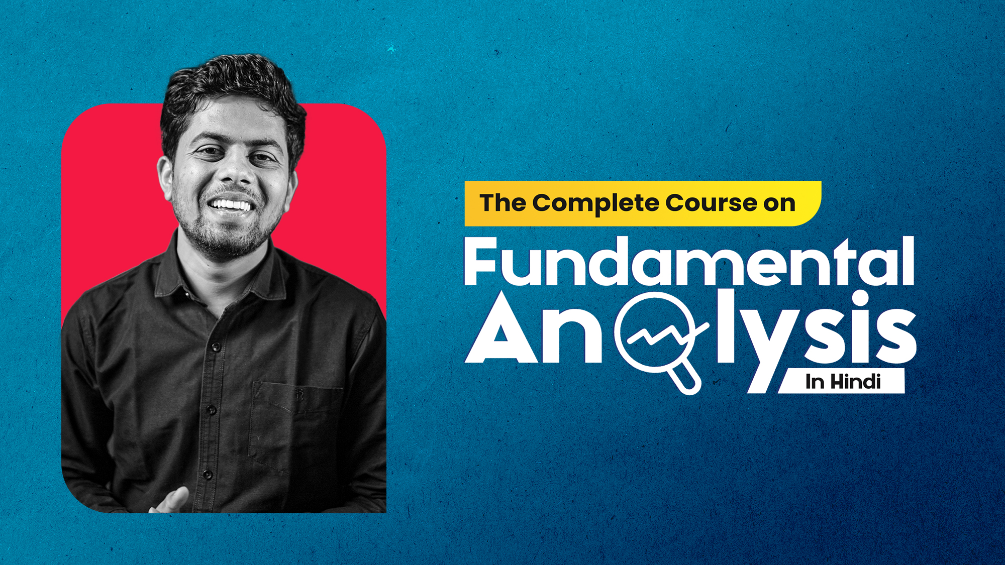 The Complete Fundamental Analysis Course part 1