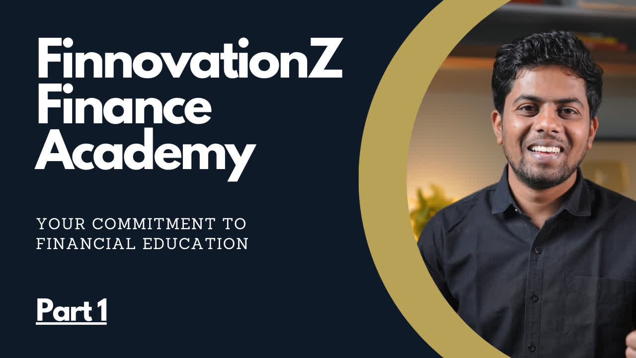 Finnovationz Finance Academy - Part 1