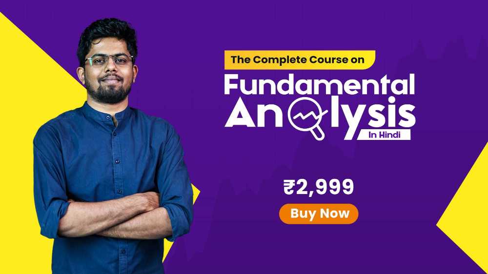 The complete course on Fundamental Analysis (Analyse any stock in less than 3 hrs)