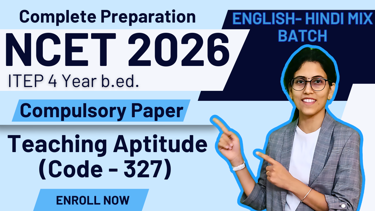 NCET 2026 Teaching Aptitude 