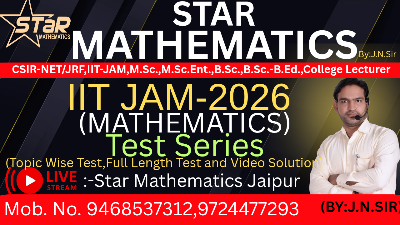 IIT JAM-2026 MATHEMATICS BY J.N.SIR