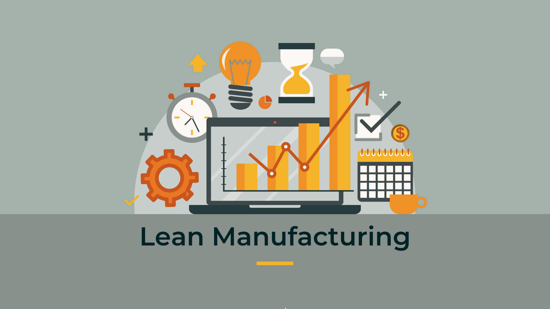 LEAN MANUFACTURING
