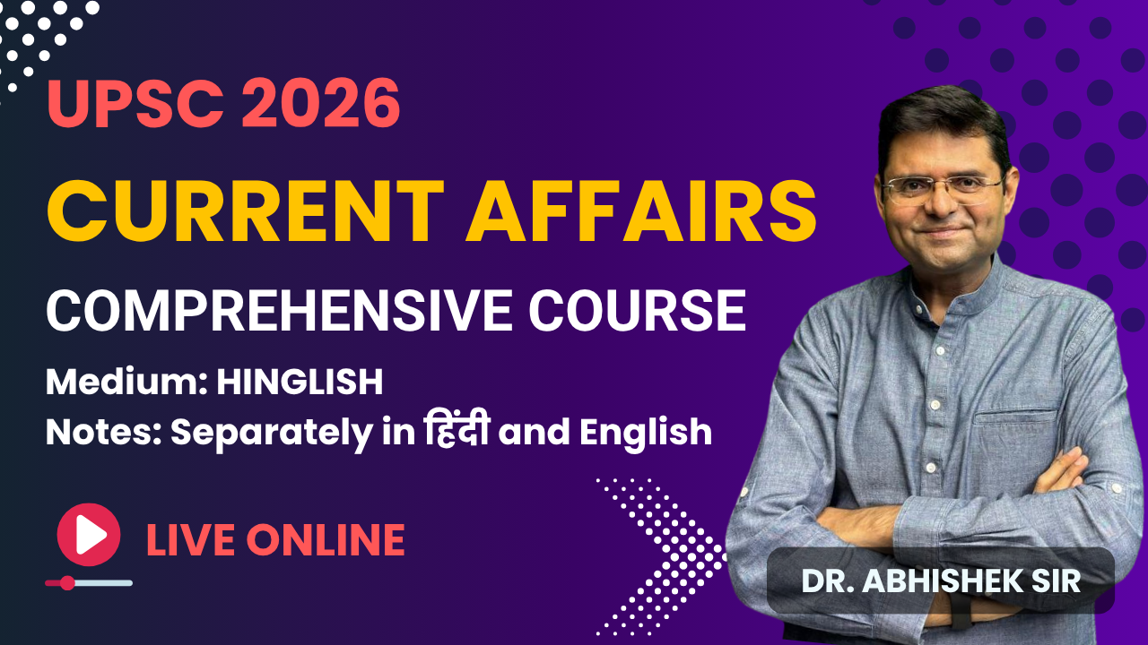 Current Affairs Comprehensive Course