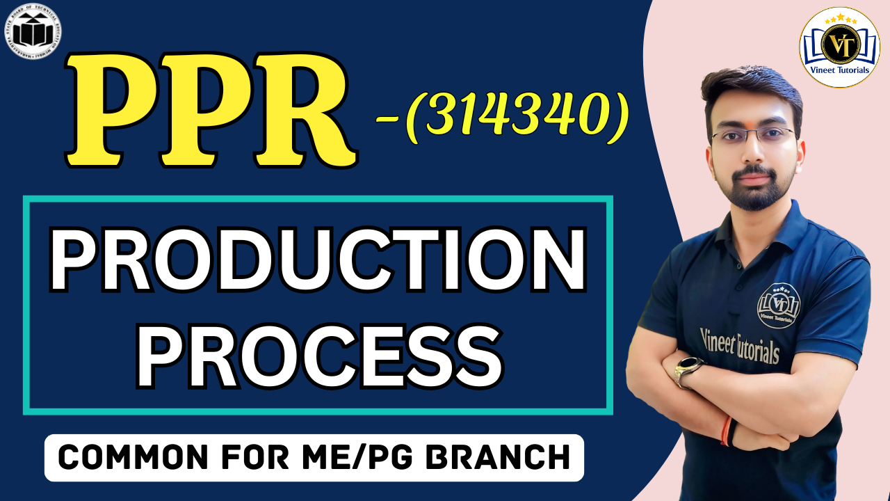 Production Processes (PPR - 314340)