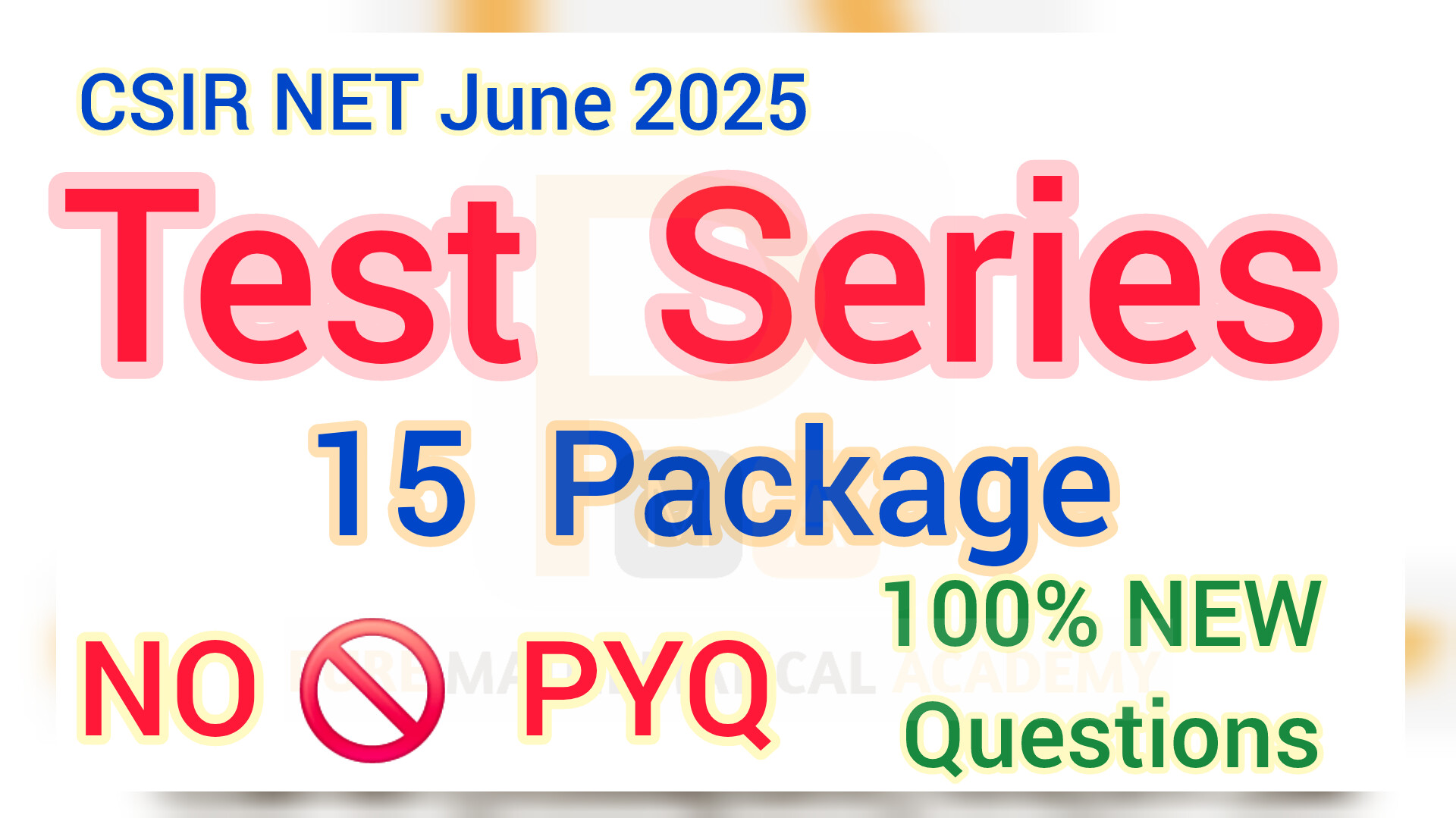 CSIR NET June 2025 Test Series (15 Package)