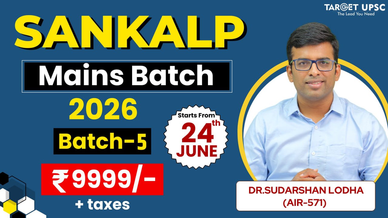 Sankalp Mains Integrated Program 2026 Batch 5 ( 24th June )