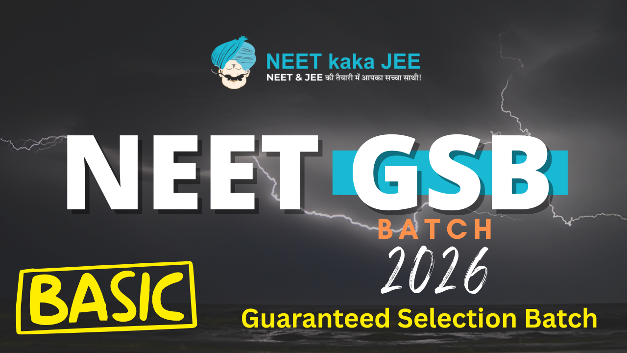 NEET GSB 2026 - Basic Batch
