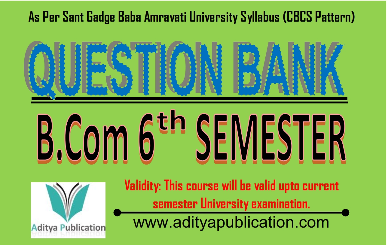QUESTION BANK BCOM CBCS SEM 6 QB