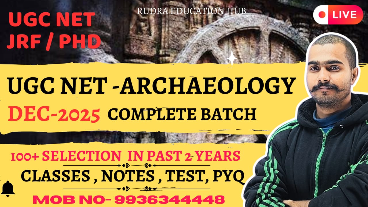 Archaeology Ugc Net Dec 2025
