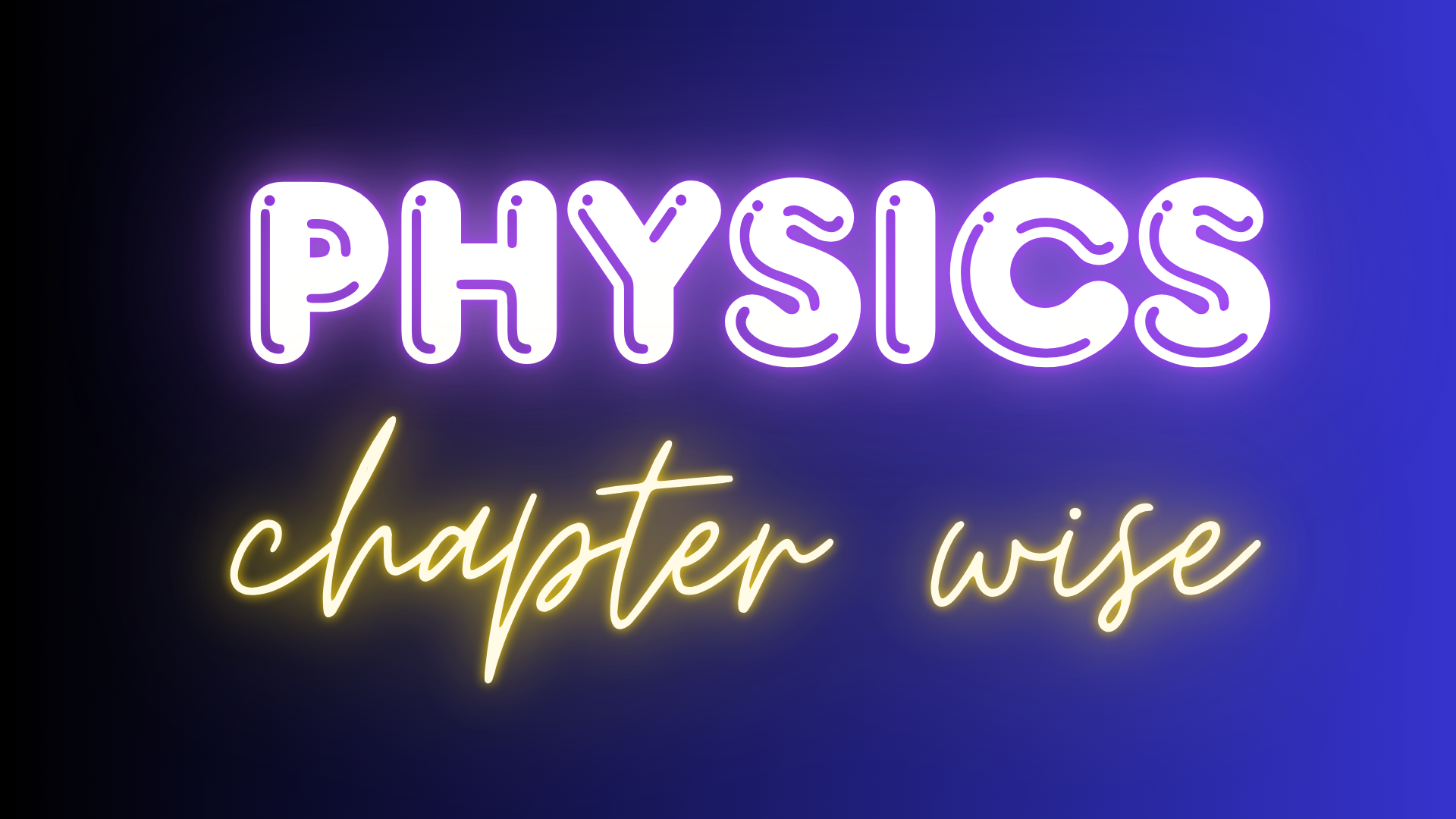 PHYSICS CHAPTERWISE TEST SERIES - CLASS-11th