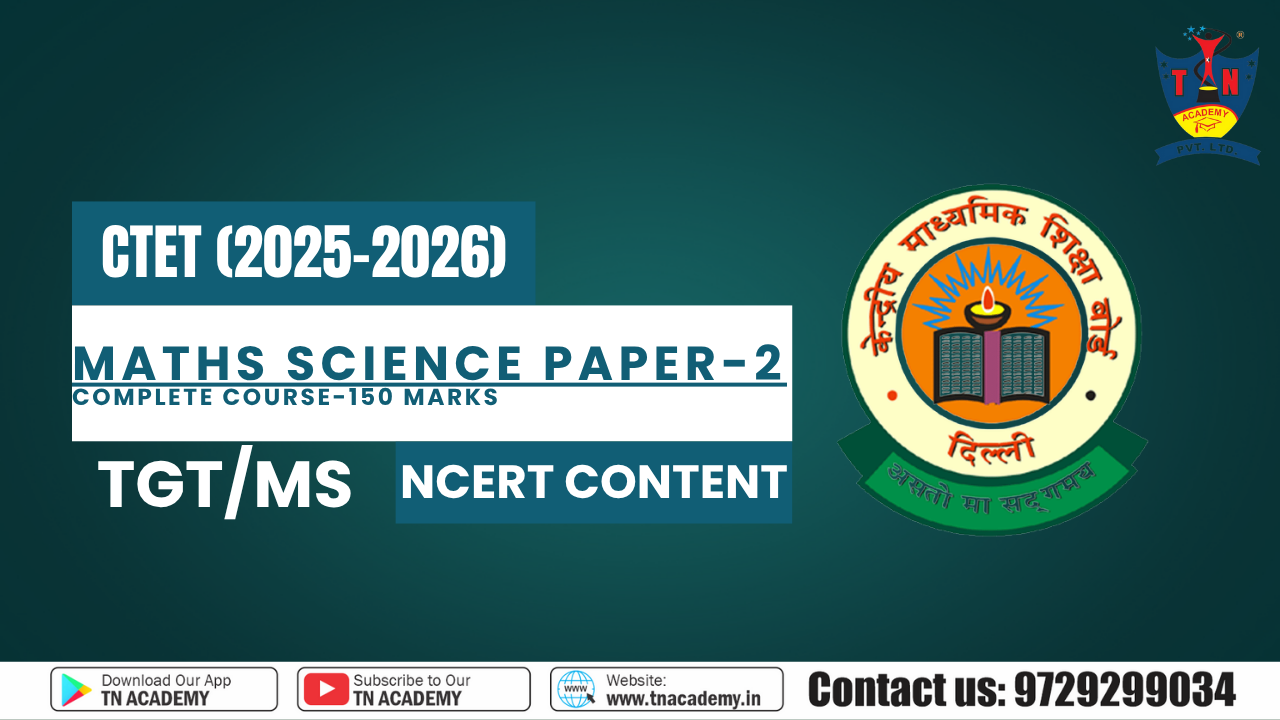 CTET TGT - M/S (Maths & Science) - Paper - 2 | Complete Course -150 Marks 