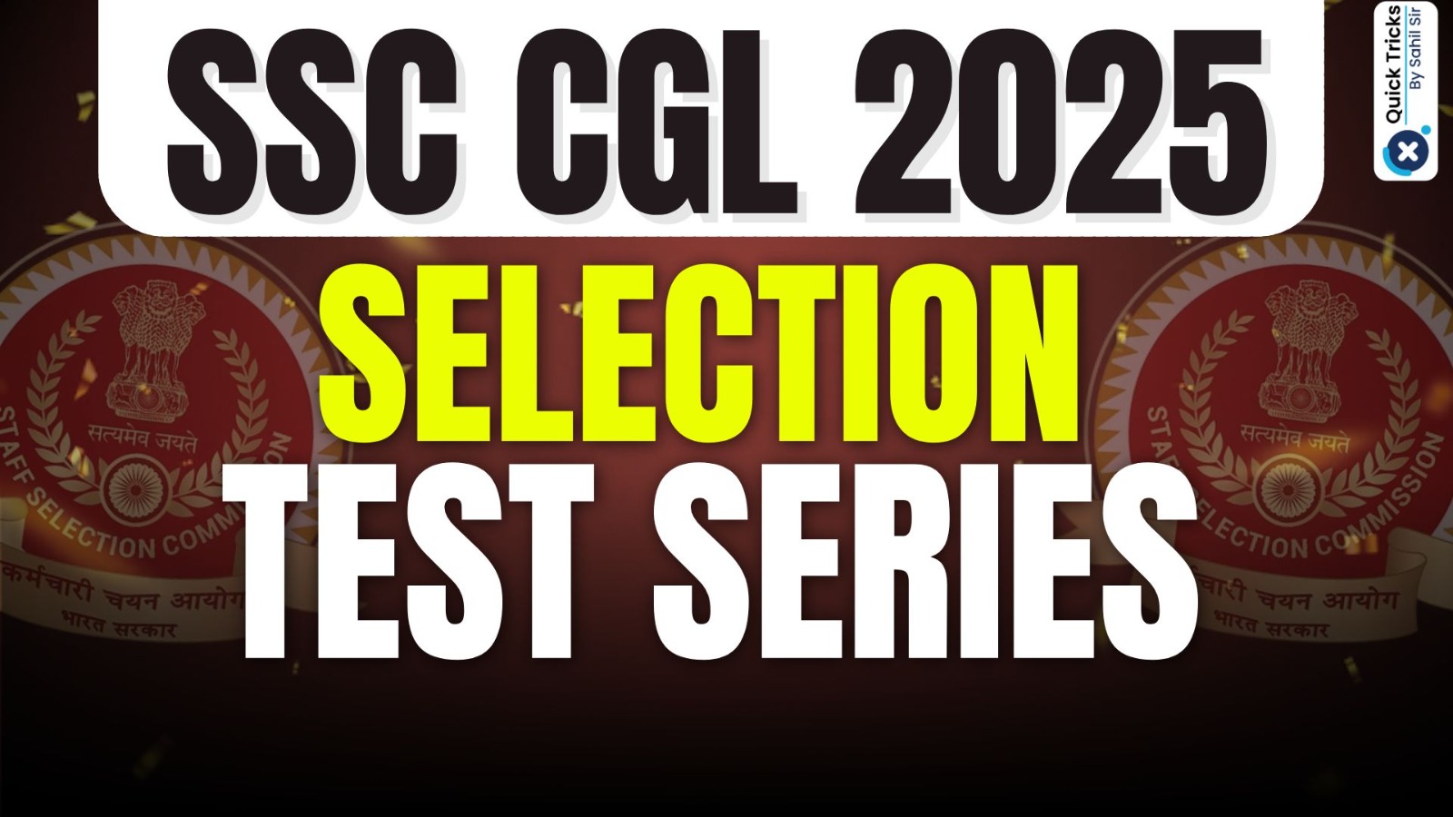 SSC CGL 2025 Selection Test Series (COMBO)