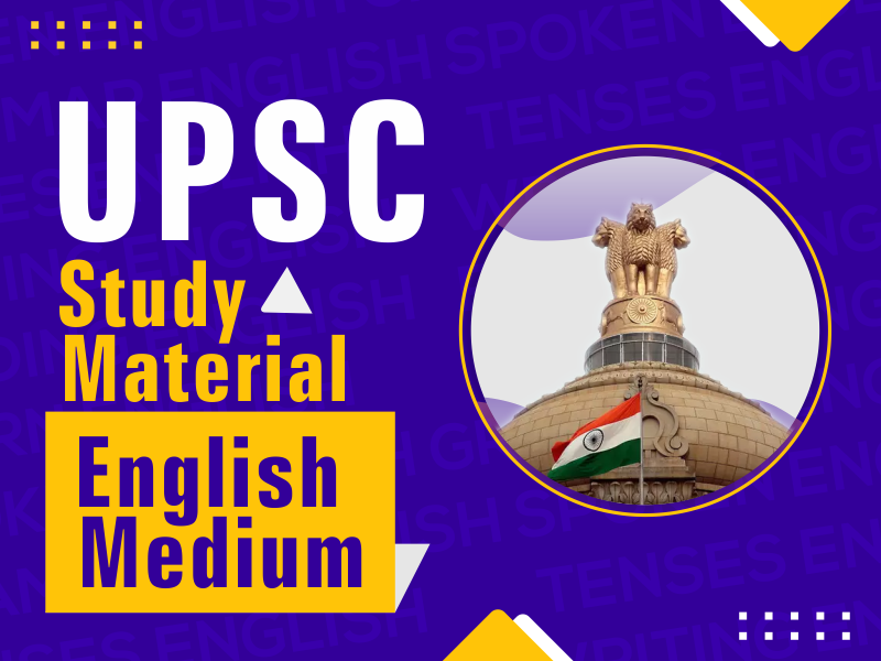 UPSC Study Material English Medium