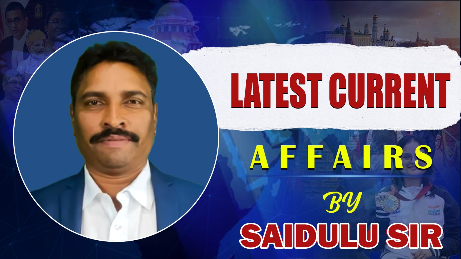 LATEST CURRENT AFFAIRS BY SAIDULU SIR