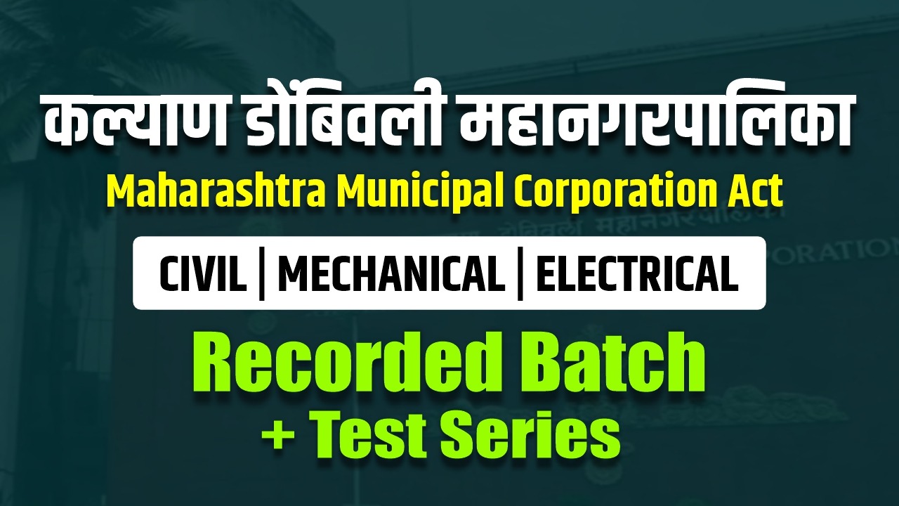 KDMC Specials Maharashtra Municipal Corporation Act Recorded Course