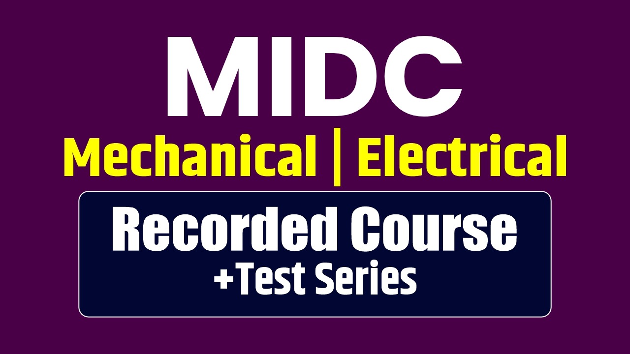 MIDC Online Recorded Course For Electrical/Mechanical Engg 