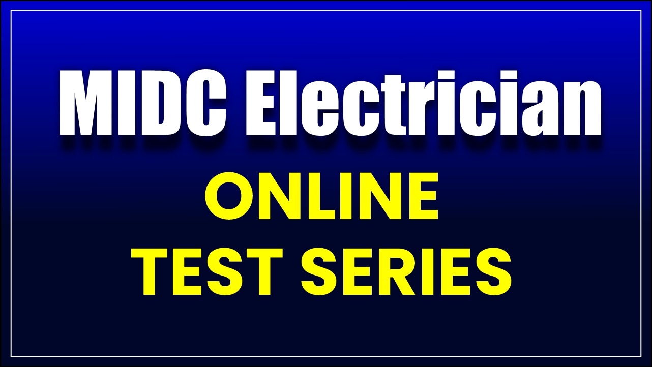 MIDC ONLINE TEST SERIES FOR ELECTRICIAN