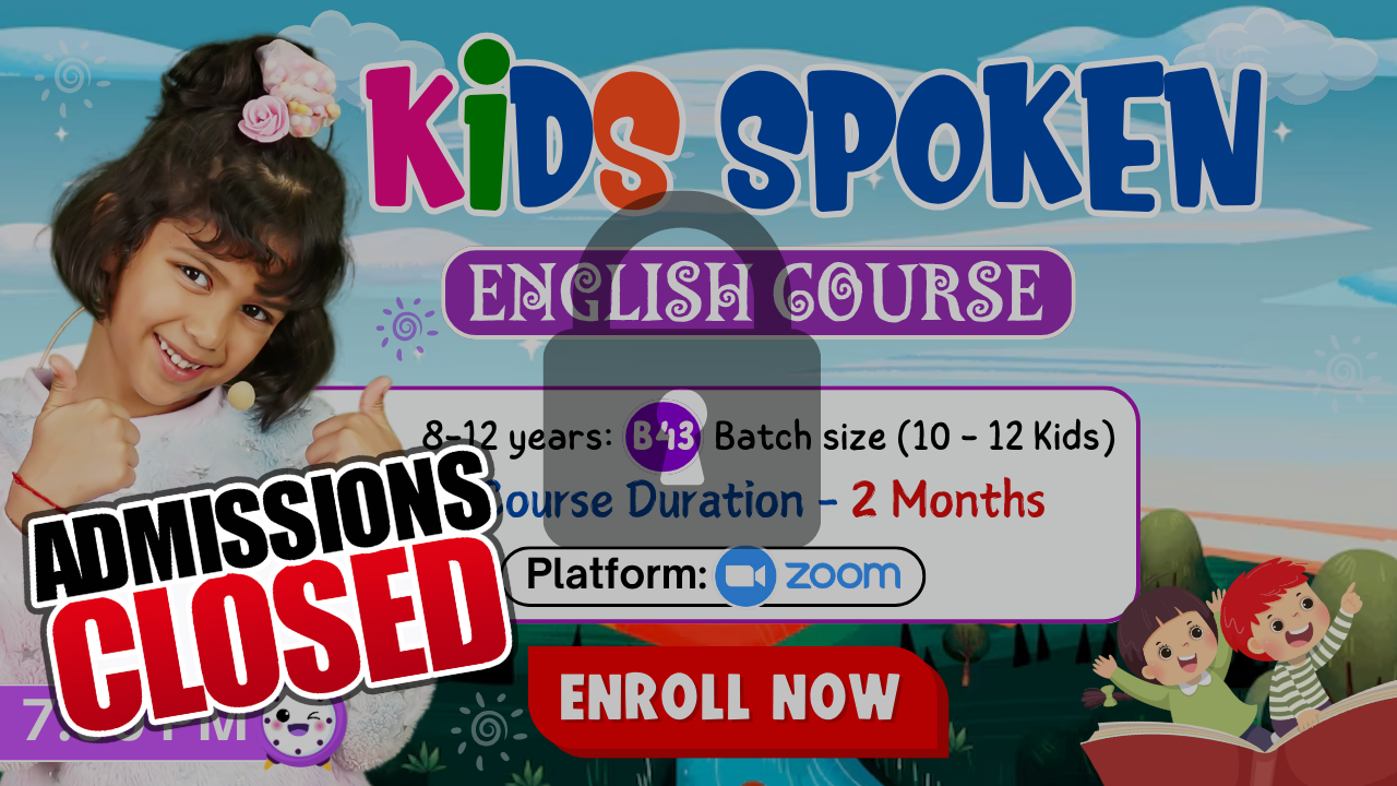 Kids English Pro ~ (B43 = 8-12)  7:00 PM