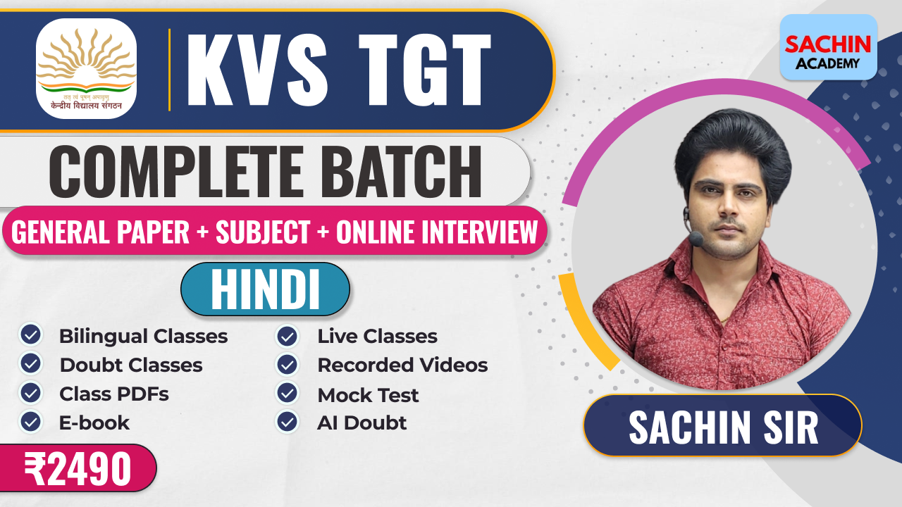KVS TGT COMPLETE BATCH - HINDI (GENERAL PAPER + ONLINE INTERVIEW)