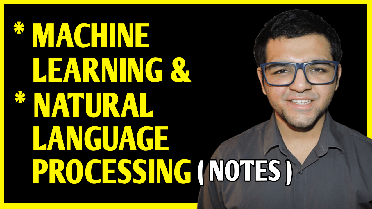 Machine Learning & Natural Language Processing Notes