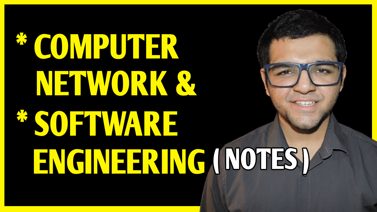 Computer Networks & Software engineering Notes