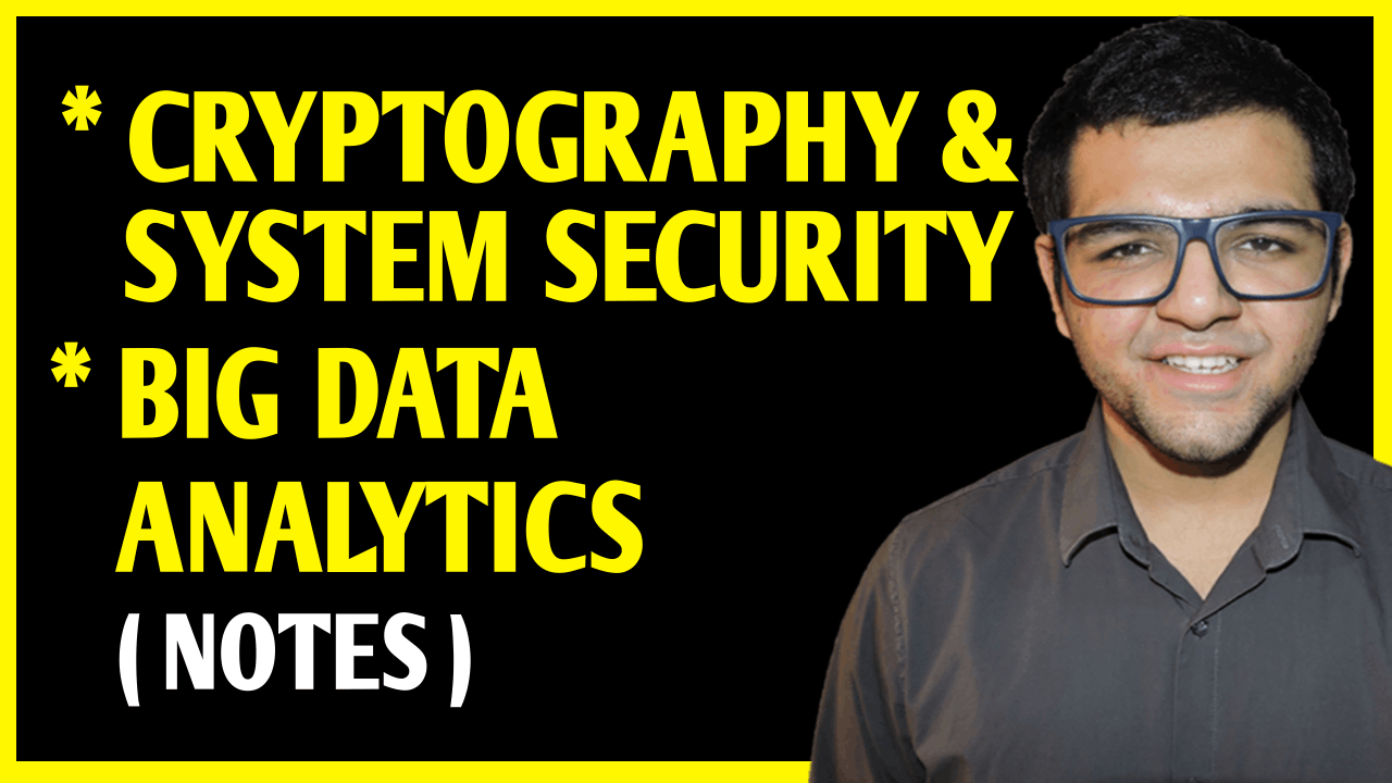 Big Data Analytics & Cryptography & System Security notes
