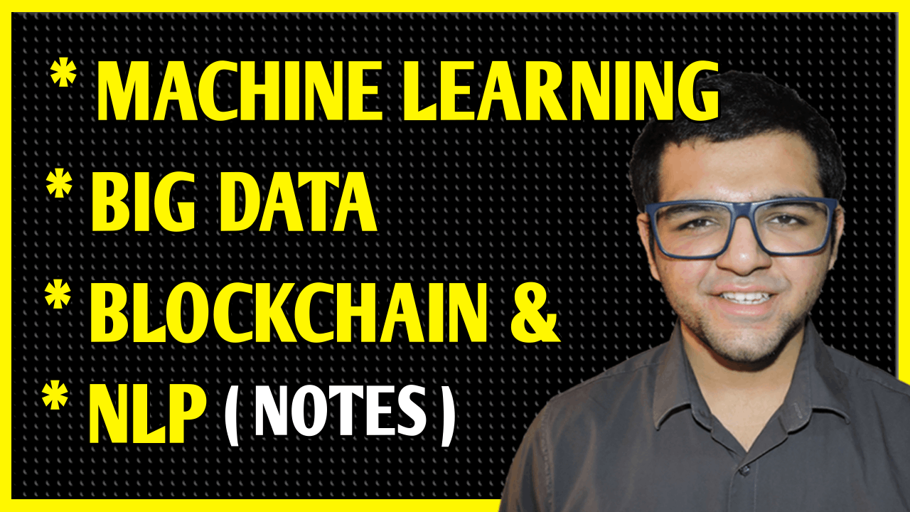 Natural Language Processing, Big Data Analytics, Machine Learning & Blockchain