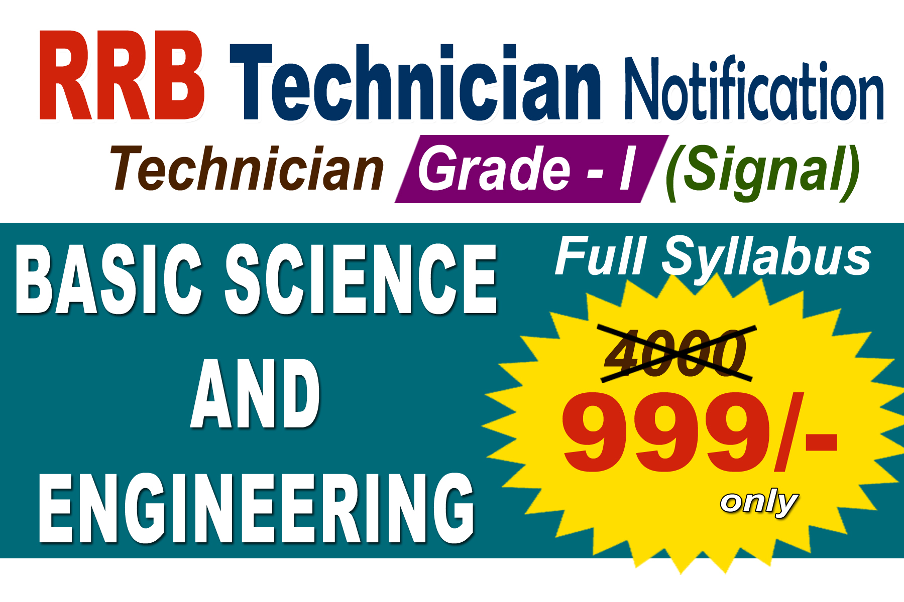 RRB Technician Grade 1 Basic science and Engineering (Theory class and subject wise Test series + Mock Test)