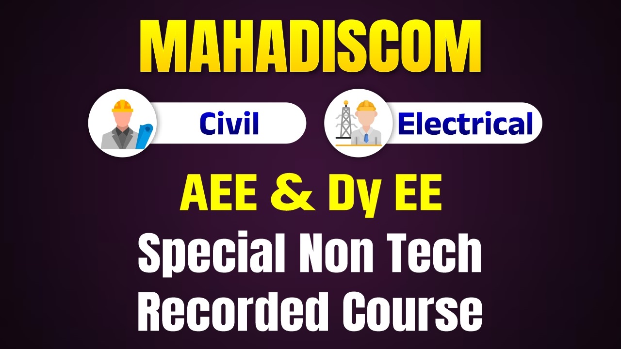 MAHADISCOM AEE and DyEE | Civil | Electrical Special Non Tech Recorded Course