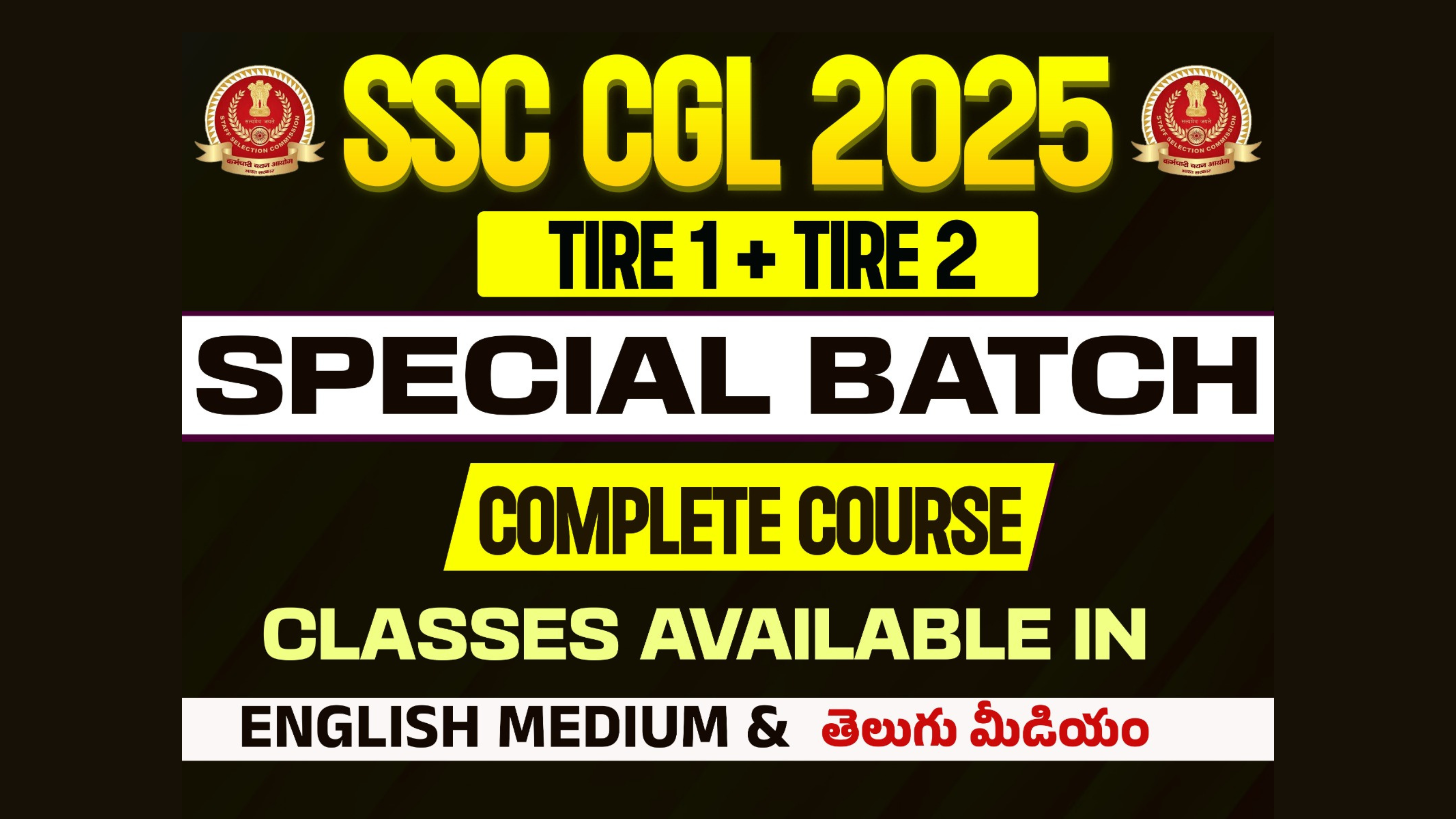SSC CGL ( T-I & T-II) COMPLETE COURSE SEPARATE ENGLISH & TELUGU MEDIUM CLASSES *