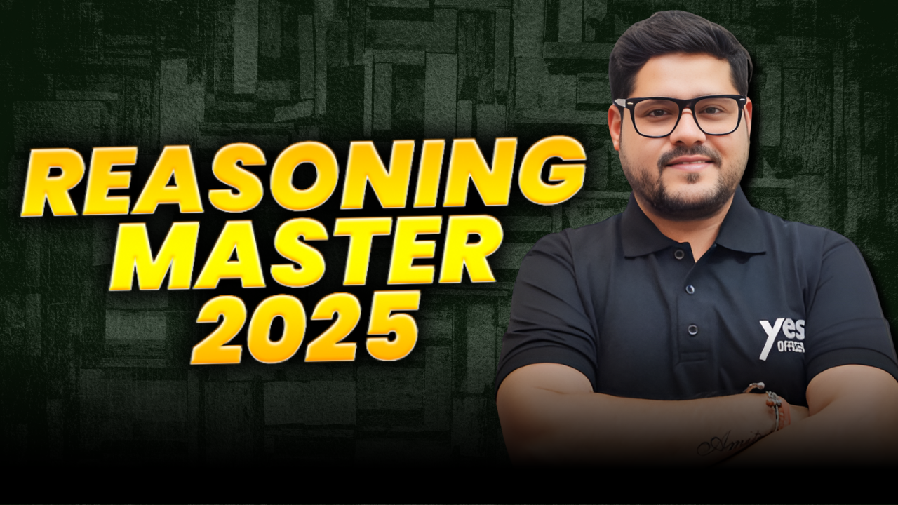 "Reasoning Master 2025 2.0" : Foundation Course of Reasoning for All IBPS Exams 2025