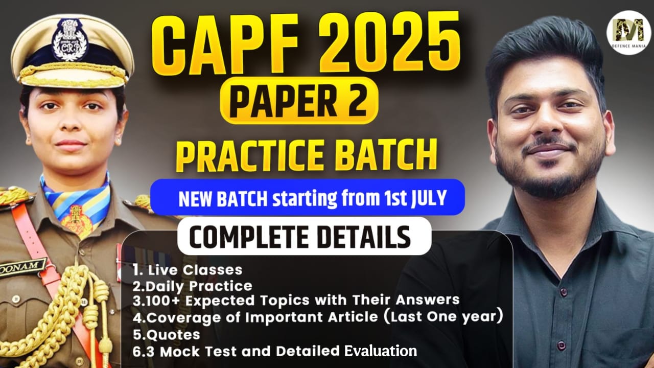 CAPF 2025: Paper- 2 Practice Batch