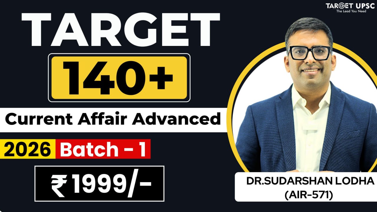Target 140+ Advanced Current affair 2026 Batch 1