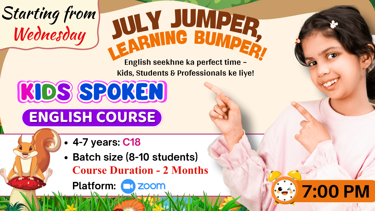 Kids English Pro ~ (C18 = 4-7 Years) ~ 7:00 P.M.