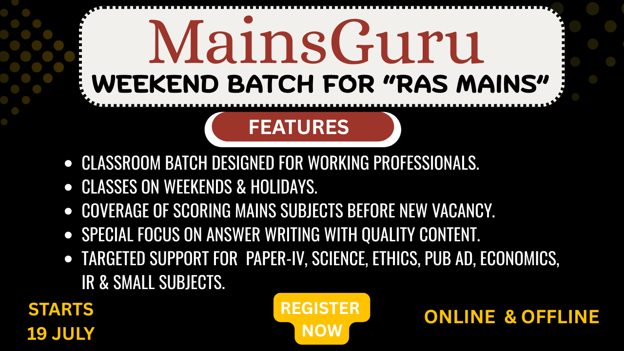 MainsGuru-WEEKEND BATCH FOR “RAS MAINS”