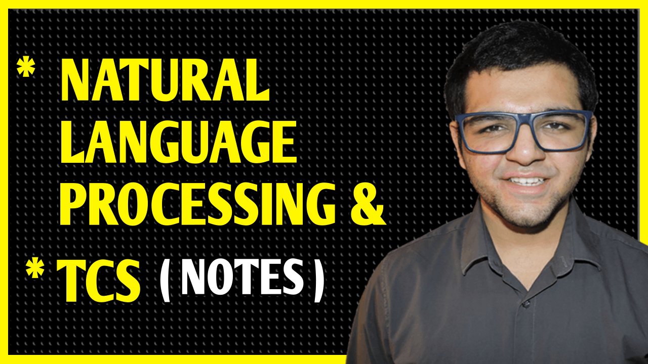 Natural Language Processing & Theoretical Computer Science Notes