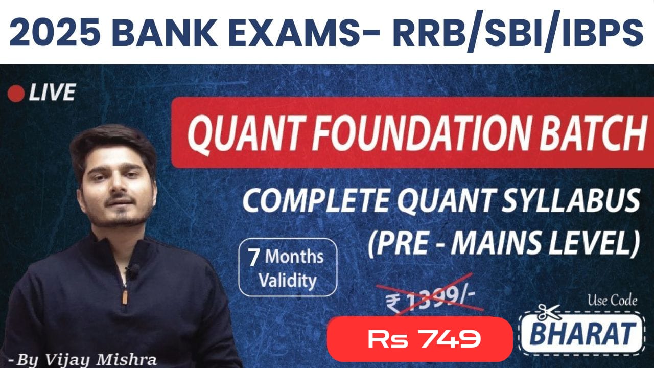 Quant Foundation VOD Batch (2025 Banking Exams)