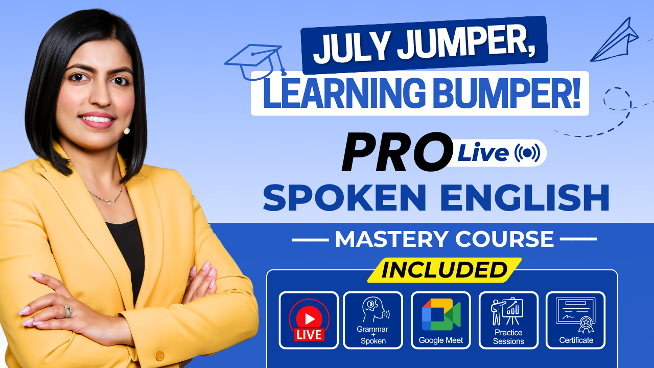 A3 (New Batch) Zoom + Pro Live {Spoken English Mastery} 6-Month (A 2 + Zoom)
