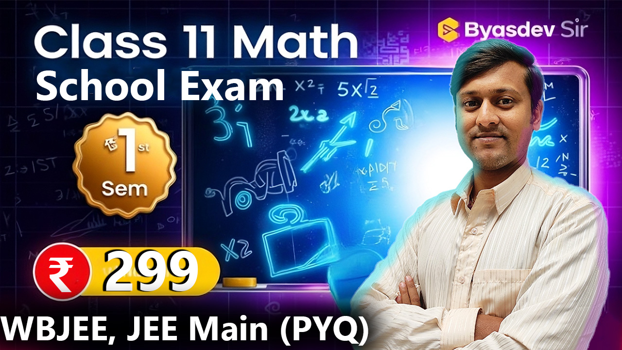 Class 11 Mathematics (Semester - 1)