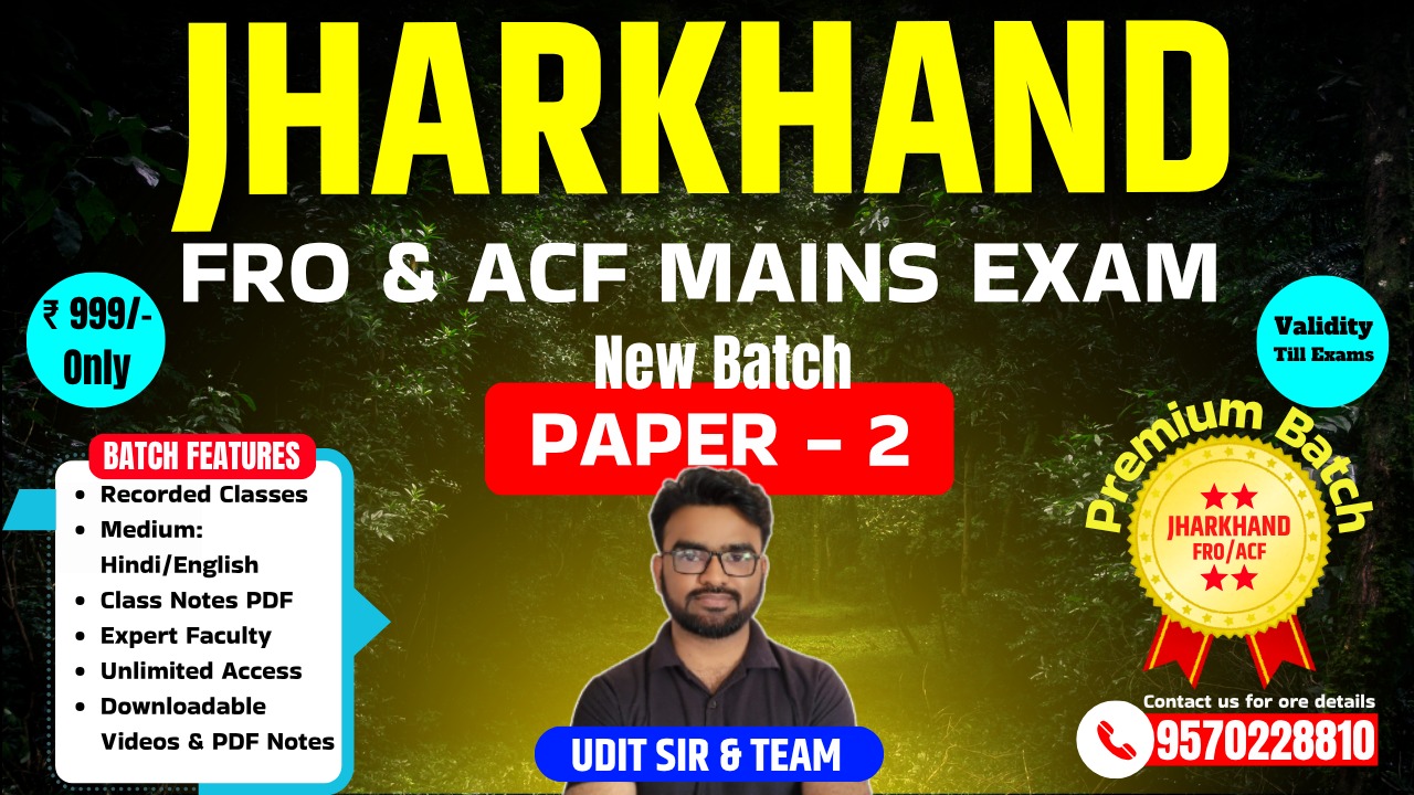 JPSC Forest Range Officer & ACF Mains Exam: Part A: General Studies (Paper 2)