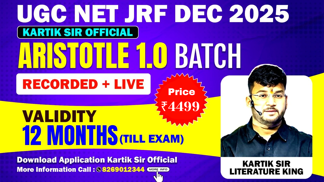 UGC NET JRF English Literature Aristotle 1.0 Batch (Recorded + Live Classes) by Kartik Sir