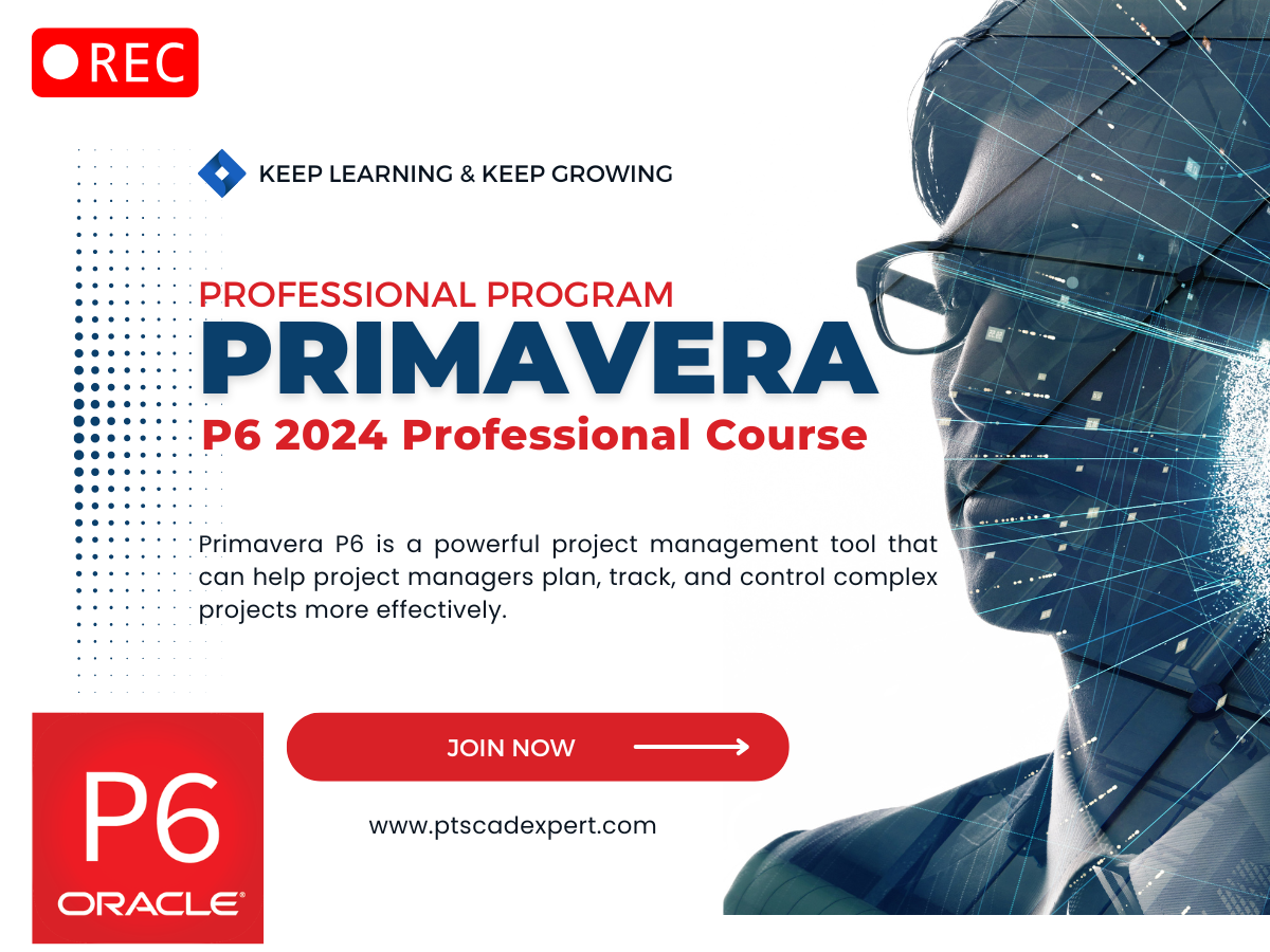 Primavera P6 2024 Recorded Professional Course