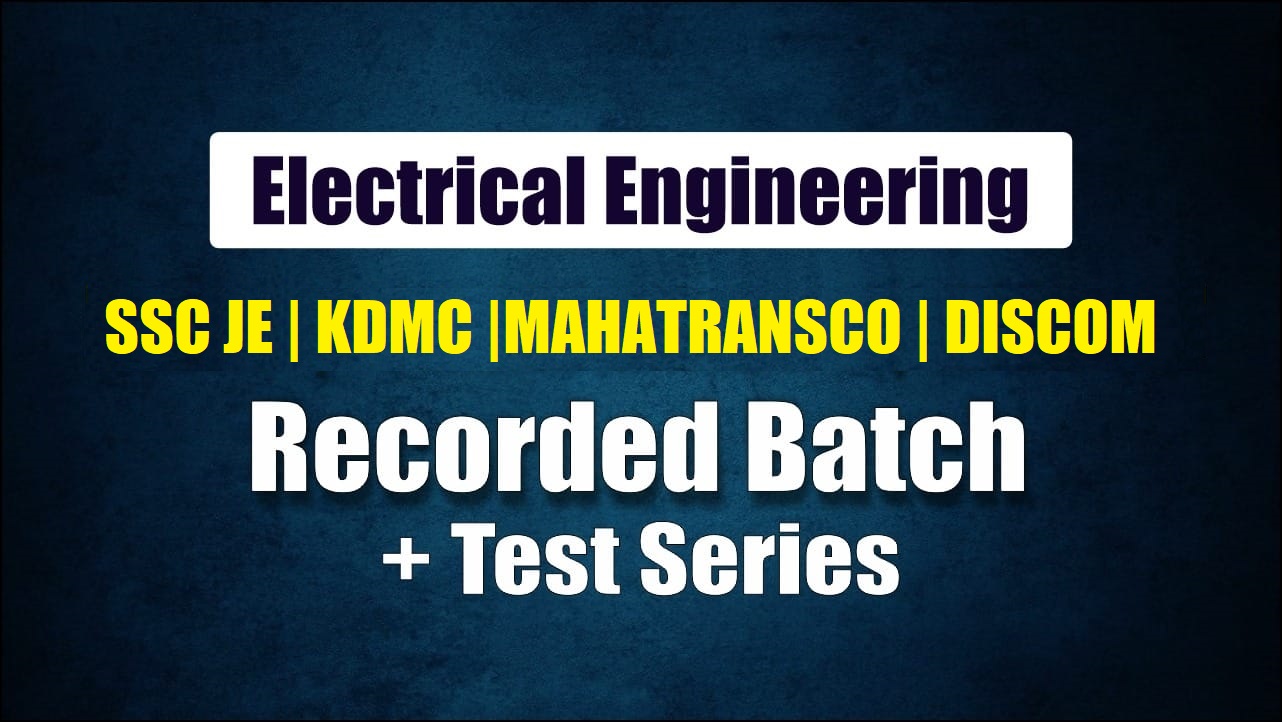 SSC JE | KDMC | MAHATRANSCO | MAHADISCOM | NMC Electrical Engineering 